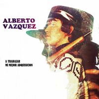 Alberto Vázquez - Alberto Vázquez