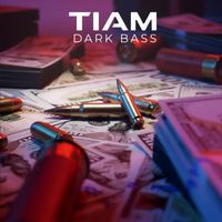 TIAM - Dark Bass
