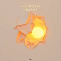 KAI - Weightless Dreams