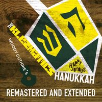 The Klezmatics - Woody Guthrie's Happy Joyous Hanukkah - Extended