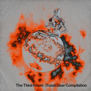 Various Artists - The Third Room Fundraiser Compilation (Explicit)