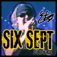 ÉTIENNE - Six Sept