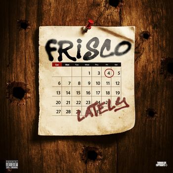 Frisco - Lately (Explicit)