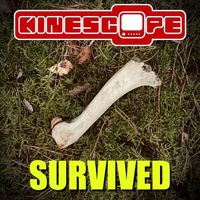 Kinescope - Survived