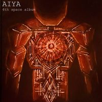 AIYA - 4th Space Album