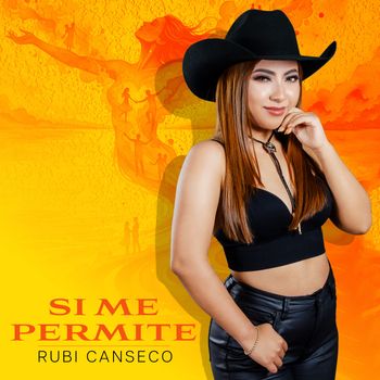 Rubi Canseco - Si Me Permite