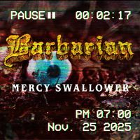 Barbarian - Mercy Swallower