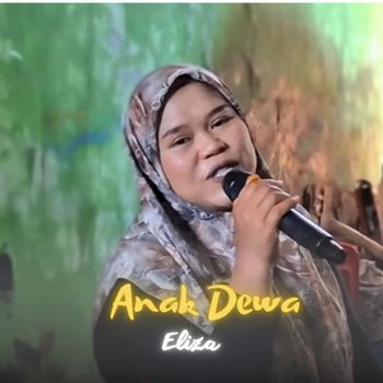 Eliza - Anak Dewa (Live Version)