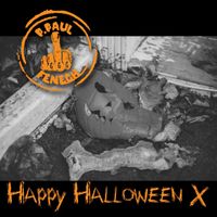P. Paul Fenech - Happy Halloween X (Explicit)
