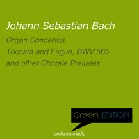 Walter Kraft - Green Edition - Bach: Organ Concertos and Chorale Preludes