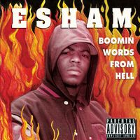 Esham - Boomin Words From Hell (Explicit)
