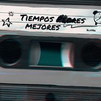 Blister - Tiempos Mejores