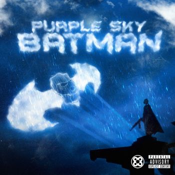 Purple Sky - Batman (Explicit)