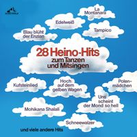 Botho-Lucas-Chor - 28 Heino-Hits zum Tanzen und Mitsingen