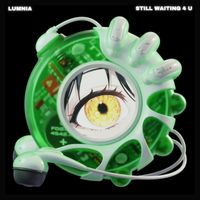Lumnia - Still Waiting 4 U