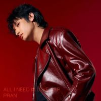 Pran - All I Need Is Love - EP (Explicit)