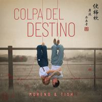 Moreno, Tish - COLPA DEL DESTINO