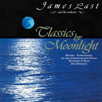 James Last - Classics By Moonlight