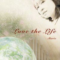 Marie - Love the Life