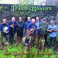 The Irish Rovers - The Belfast Sessions