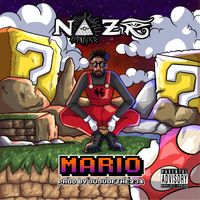 Naze - MARIO (Explicit)