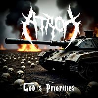 Atrox - God's Priorities