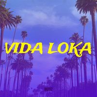 MooZ - Vida Loka