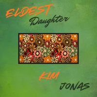 Kim Jonas - Eldest Daughter