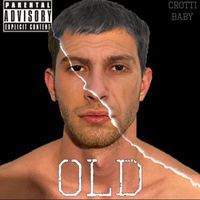 Criss - Old (Explicit)