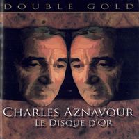 Charles Aznavour - Le Disc D'Or