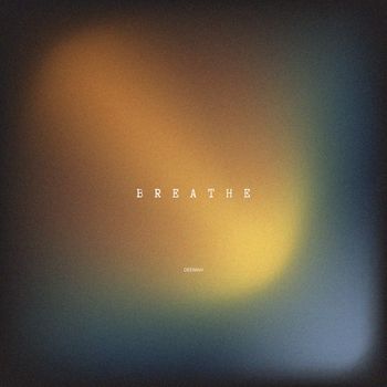 DEEMAH - Breathe