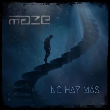 MAZE - NO HAY MAS