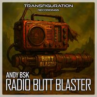 Andy BSK - Radio Butt Blaster (Explicit)
