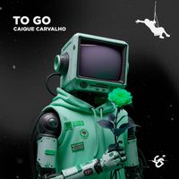 Caique Carvalho - To Go