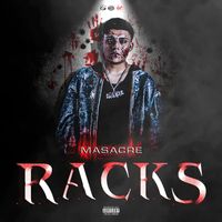 MASACRE - Racks (Explicit)