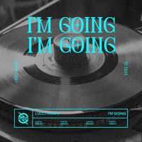 Lucci Minati - I'm Going