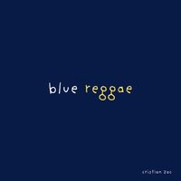 Cristian Zac - Blue Reggae