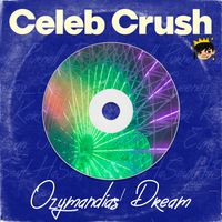 Ozymandias' Dream - Celeb Crush