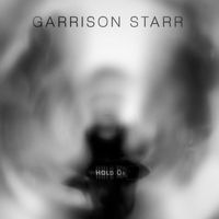 Garrison Starr - Hold On