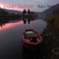 Walter Nowak - Indian Summer