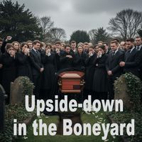 Paul Elwood - Upside Down in the Boneyard