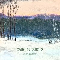 Carol Comune - Carol's Carols