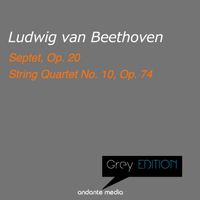 Stuttgart Philharmonic Septet - Grey Edition - Beethoven: Septet, Op. 20 & String Quartet No. 10, Op. 74