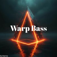 Dj Eterno - Warp Bass