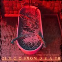 Disco From Death - Family Hospital Holiday
