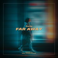 Porte - Far Away