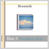 Heso - Strawberry Skies