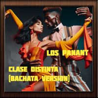 los panant - Clase Distinta (Bachata Version)