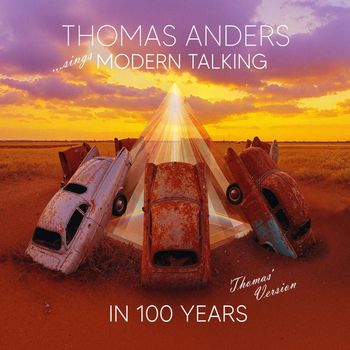 Thomas Anders - In 100 Years (Thomas' Version)