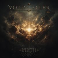 VOIDCALLER - +Birth+ (Genesis I)